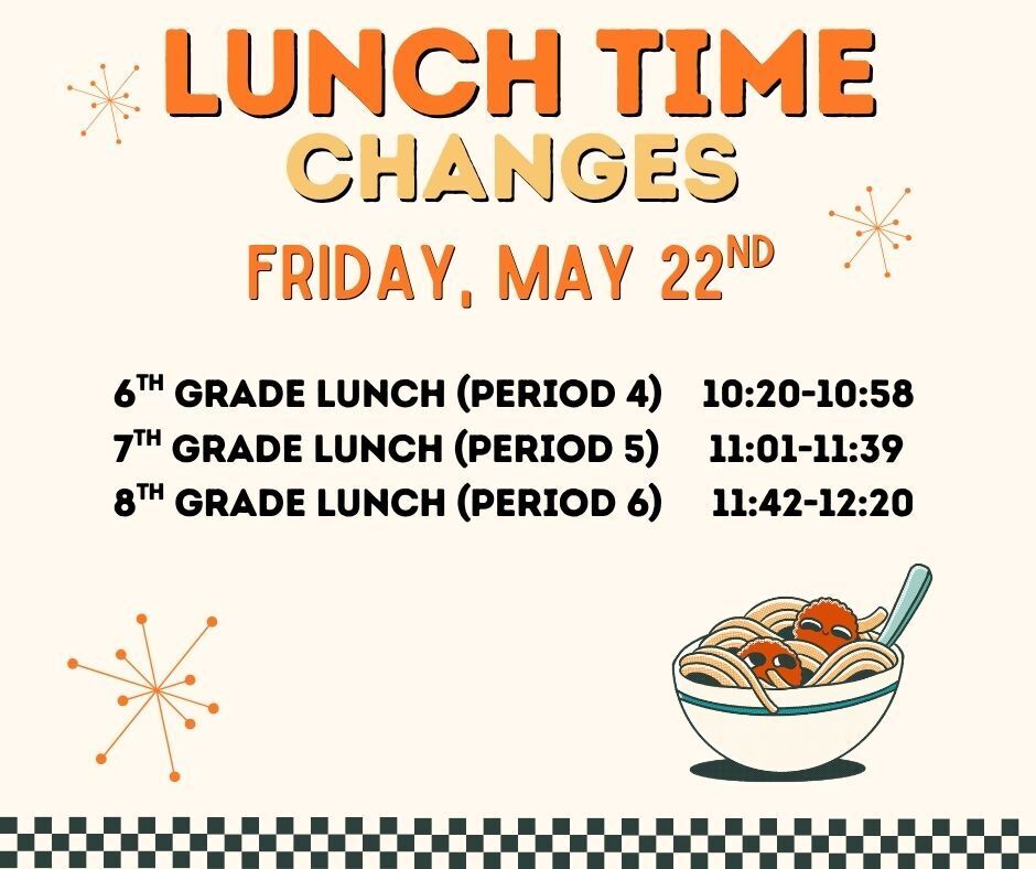 lunch time change 5/22