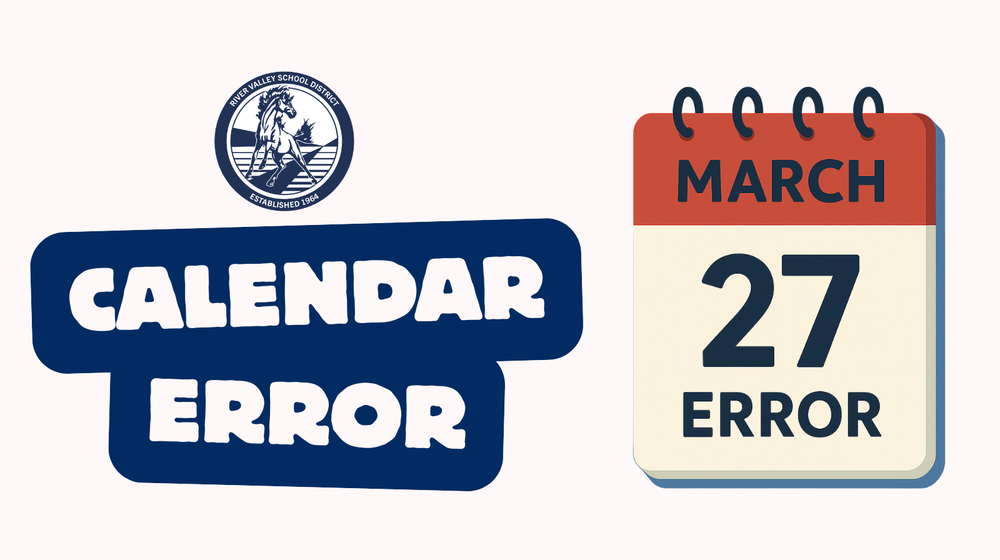 Calendar Error March 27 is a full day of school