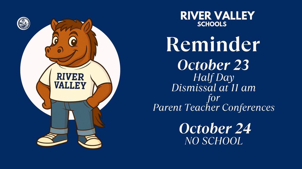 October 23 Half Day Dismissal at 11 am, October 24 No School 