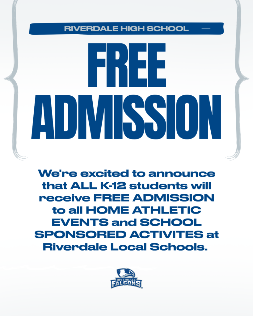 Free Admission to all student for sports and school sponsored activities.