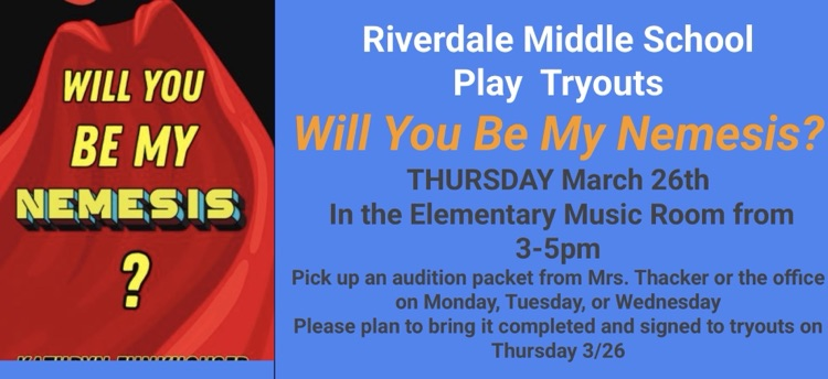 information for middle school play tryouts 3/26