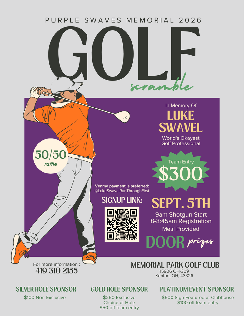 Golf Scramble In Memory Of LUKE SWAVEL World's "Okayest" Golf Professional SEPT. 5TH 9am Shotgun Start 8-8:45am Registration Meal Provided at MEMORIAL PARK GOLF CLUB 15906 OH-309 Kenton, OH, 43326. For more information : 419-310-2155
