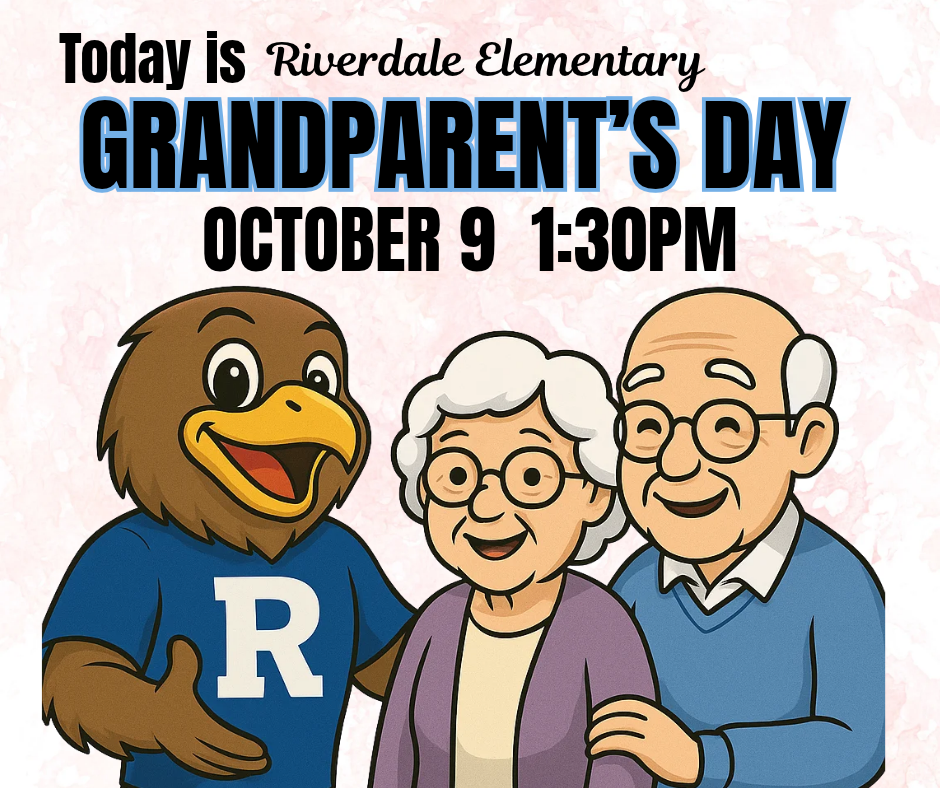 Grandparents Day Friday October 9, 2026 at 1:30