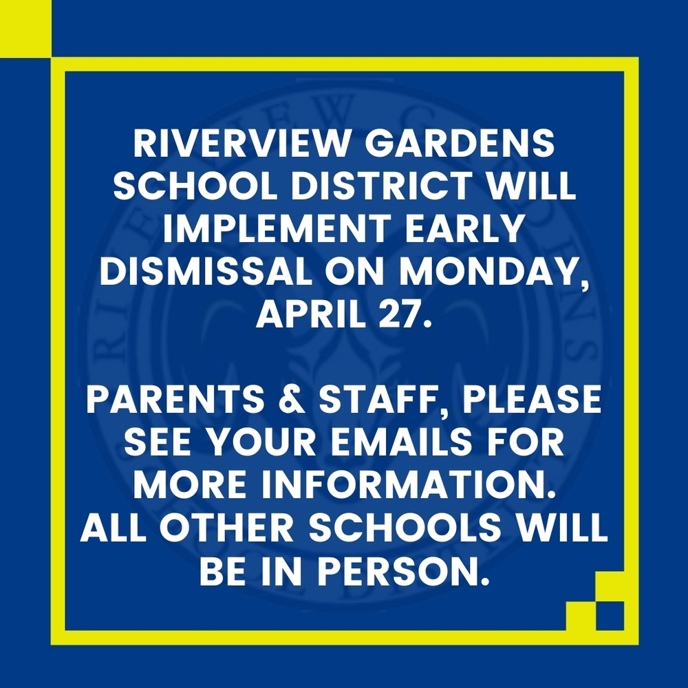 Early Dismissal 4.27.26