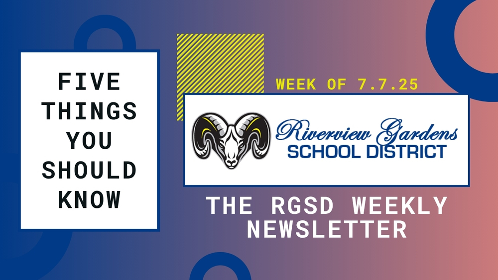 Five Things You Should Know for the Week of 7.7.25