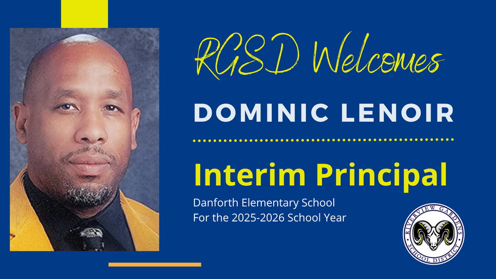 Dominic LeNoir Named Interim Principal of Danforth Elementary 