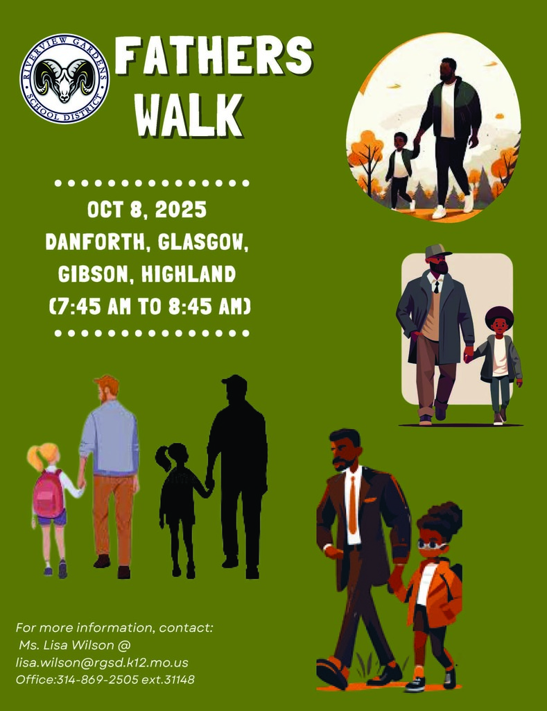 Father's Walk Tomorrow at 7:30am. Come represent our positive role models in the district.