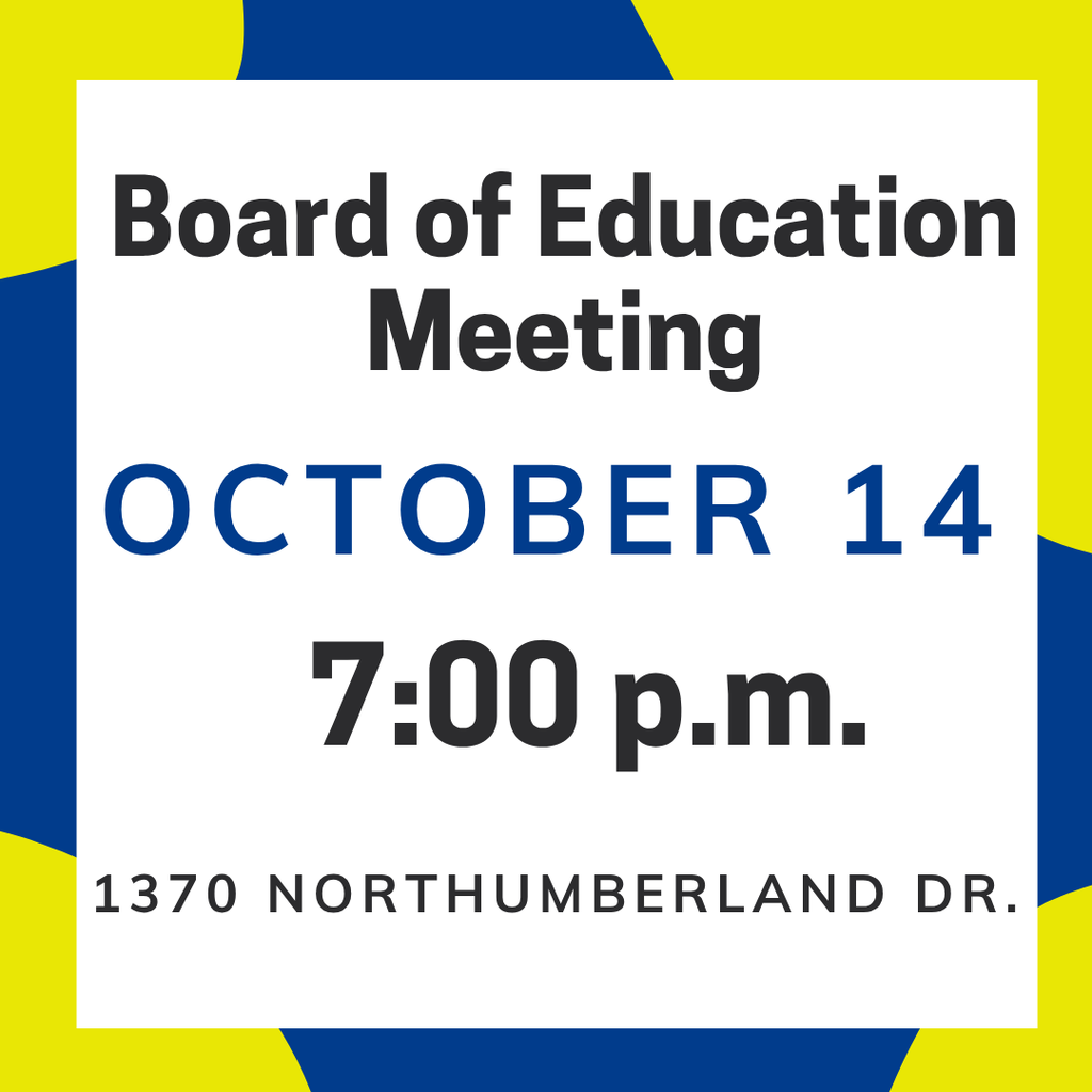 RGSD Board of Education meeting. Tuesday, October 14 RGSD Central Services, 1370 Northumberland Drive. The meeting begins at 7 pm.