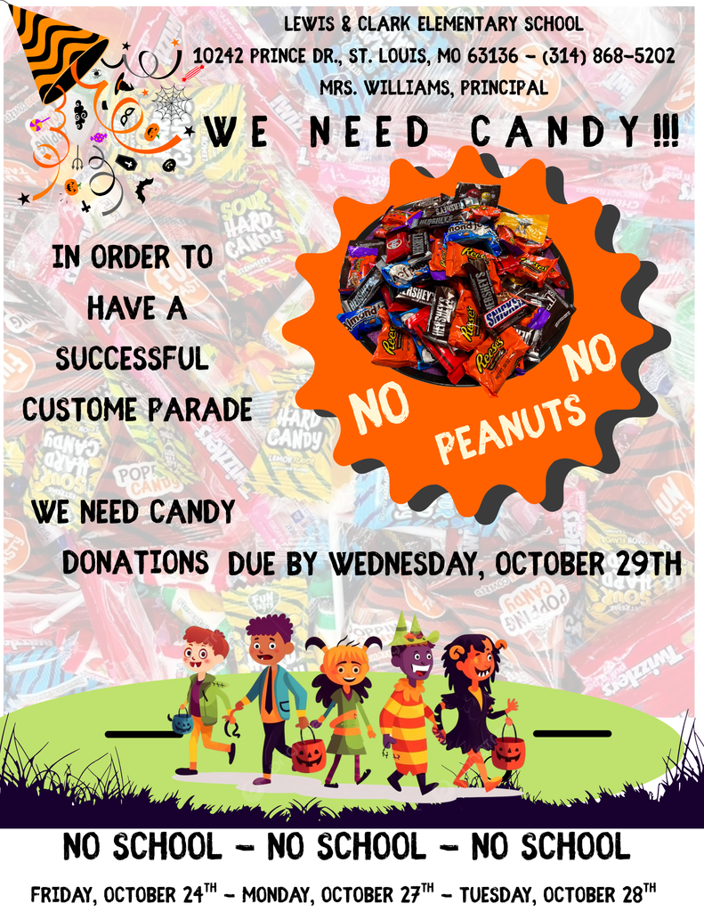 Now accepting candy donations for our costume parade. 