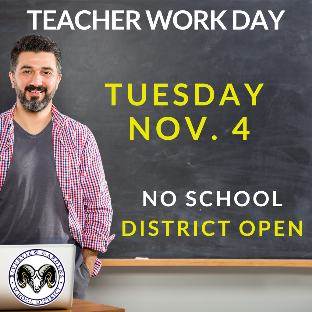 Teacher Work Day Tuesday, November 4. No school, district open.