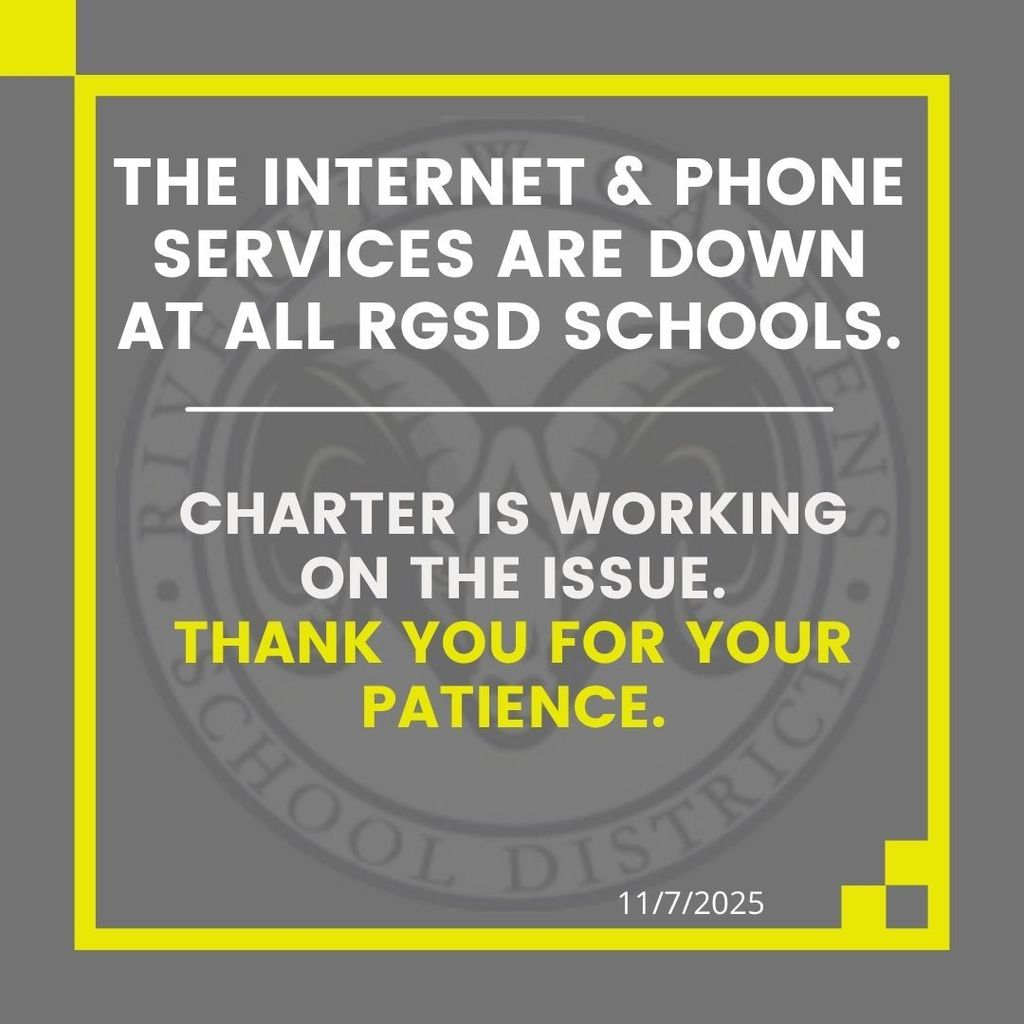 Internet and phone outage at all RGSD school campuses. 