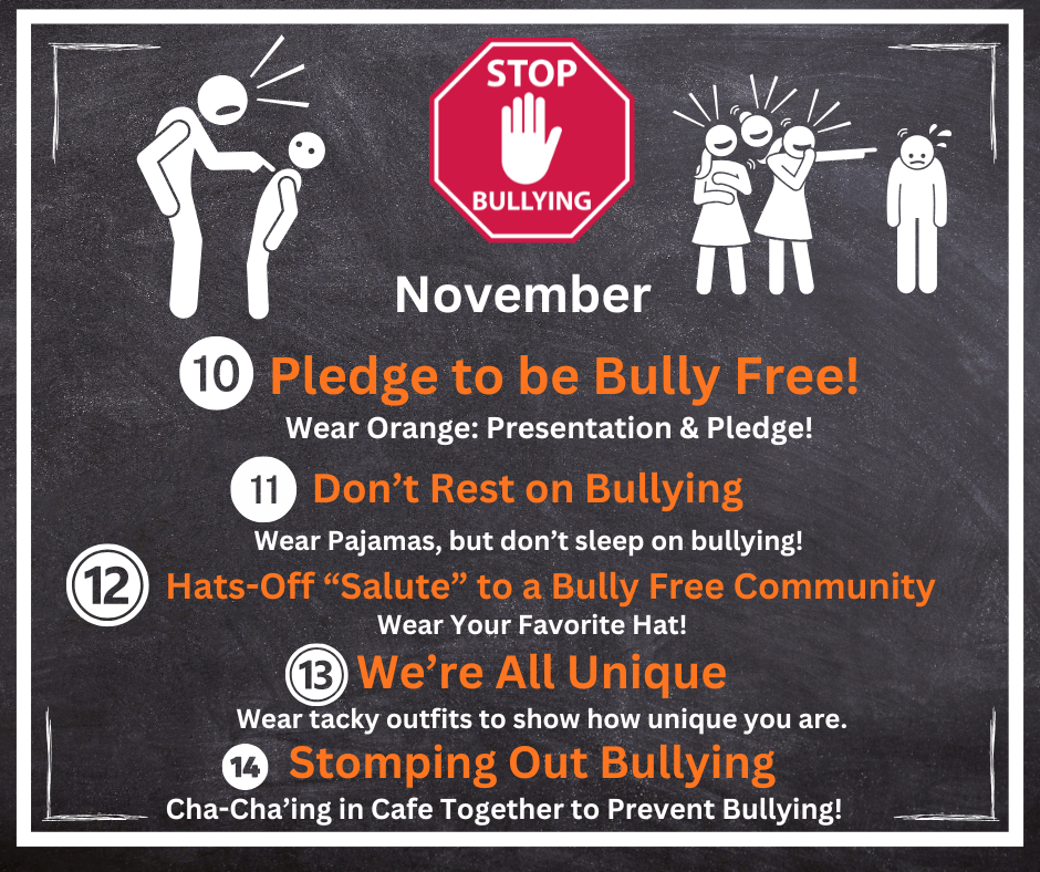 Stop Bulling week is November 10th  - November 14th