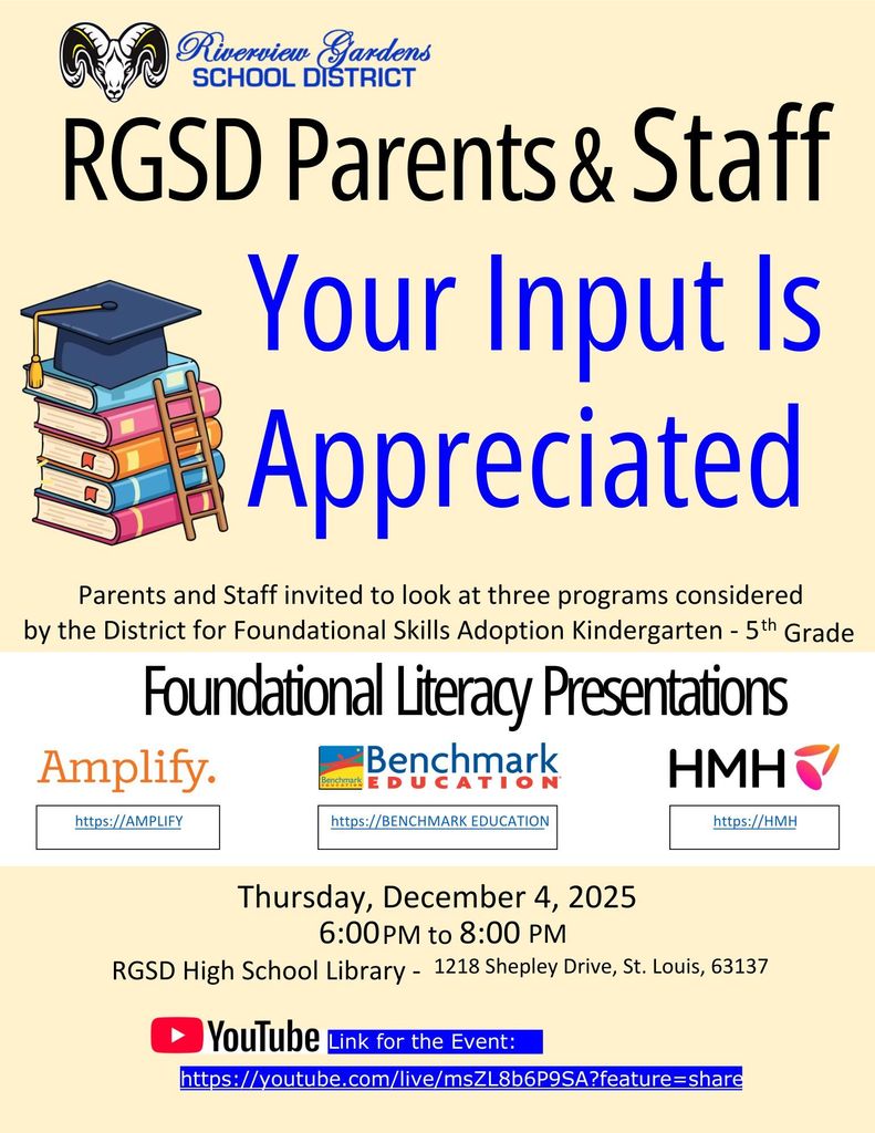 Foundational Literacy Presentations. Thursday, December 4 at Riverview Gardens High School, 1218 Shepley Drive. Event held from 6 pm to 8 pm. 