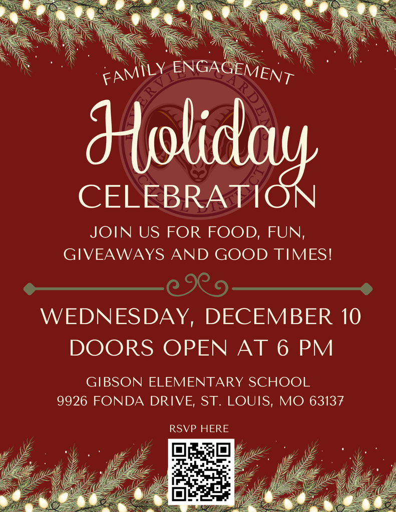 Family Engagement Holiday Celebration. Wednesday, December 10 at 6 pm. Gibson Elementary School, 9926 Fonda Drive. Food, fun and giveaways. Don't miss it!