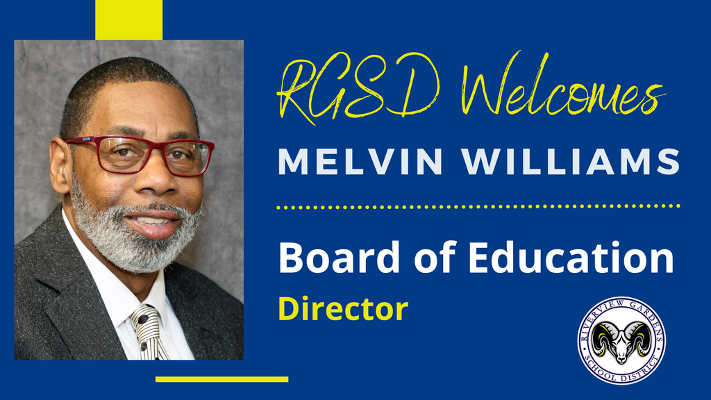 RGSD welcomes Melvin Williams to the Board of Education. 
