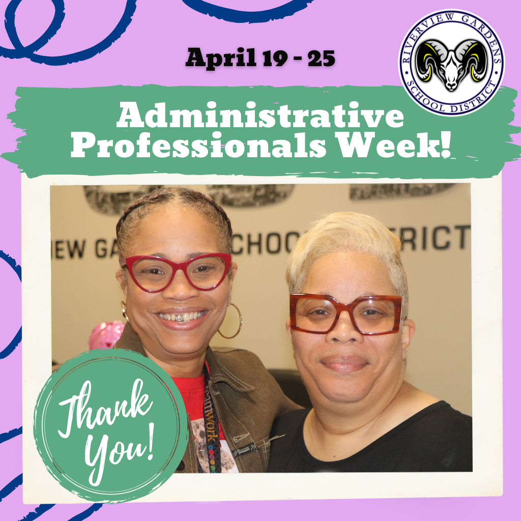 April 19 through April 25 is Administrative Professionals Week. We are thankful for the talented team of administrative professionals who serve RGSD schools. Thank you!