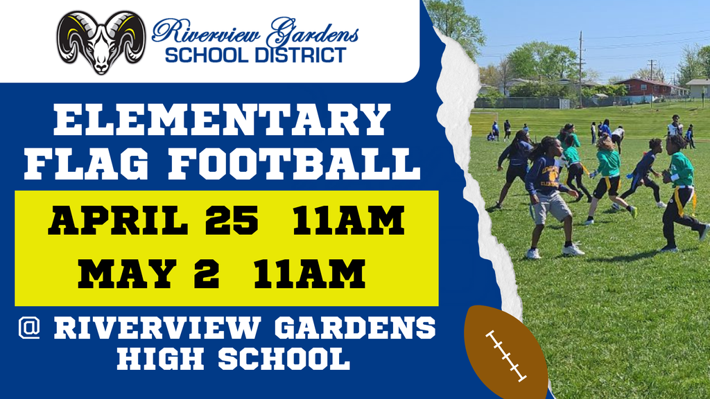 Elementary flag football at RGHS, 1218 Shepley Drive. Kickoff is 11 am. The games are Saturday, April 25 and Saturday, May 2.