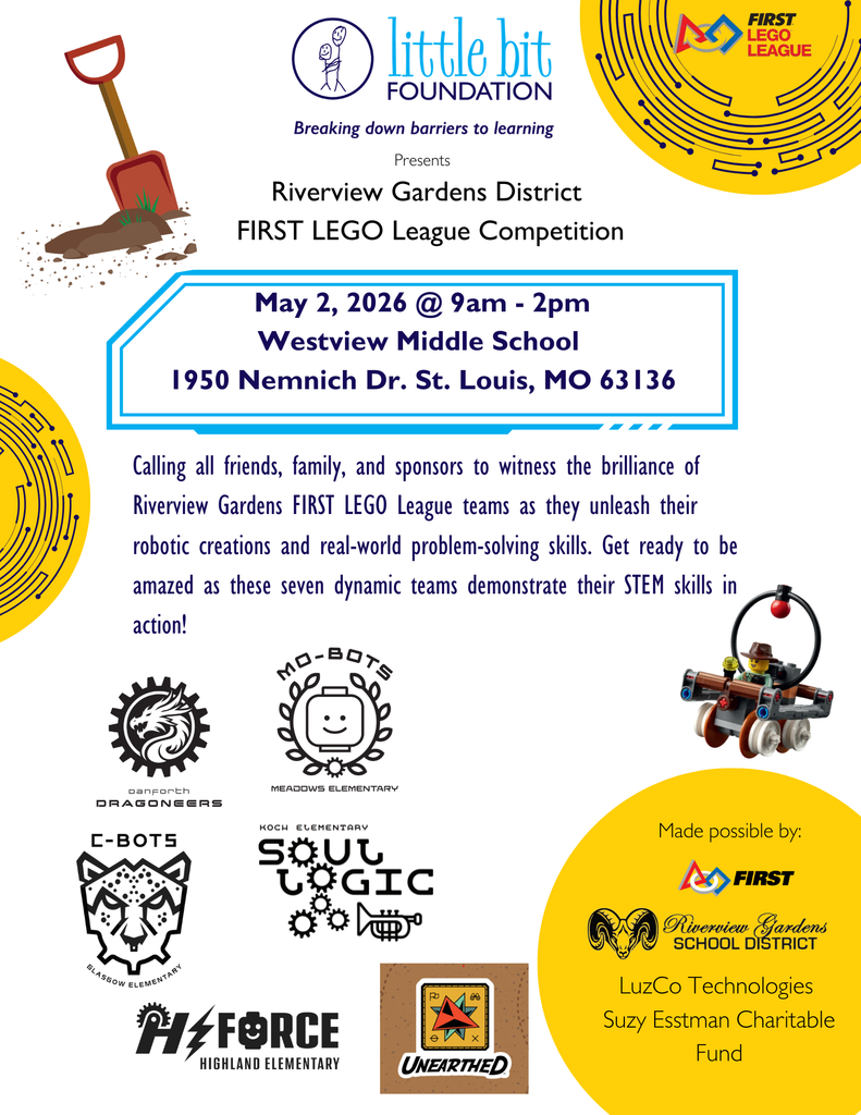 Little Bit Lego League Competition. Saturday, May 2 from 9 am to 2 pm at Westview Middle School, 1950 Nemnich Road. All are welcome. Let's show up and support our scholars!