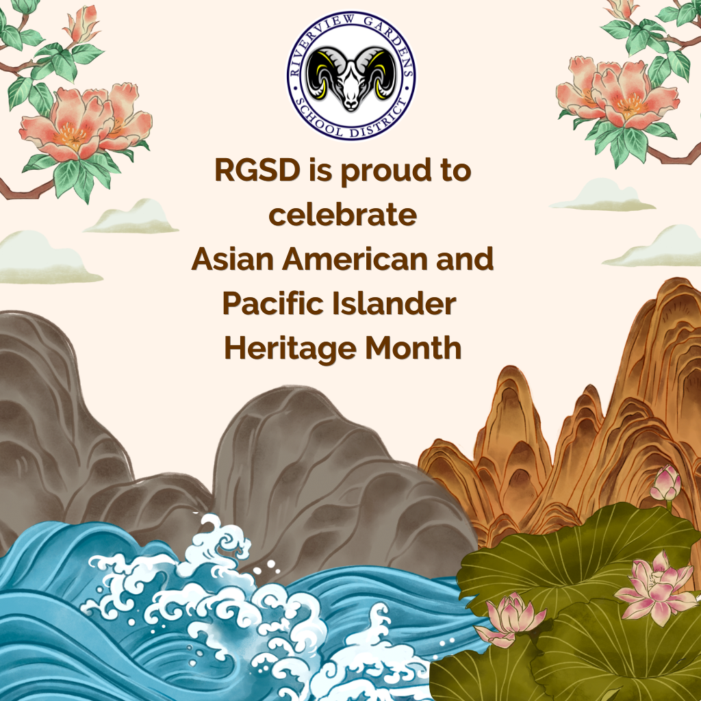 RGSD is proud to celebrate Asian American and Pacific Islander Heritage Month.