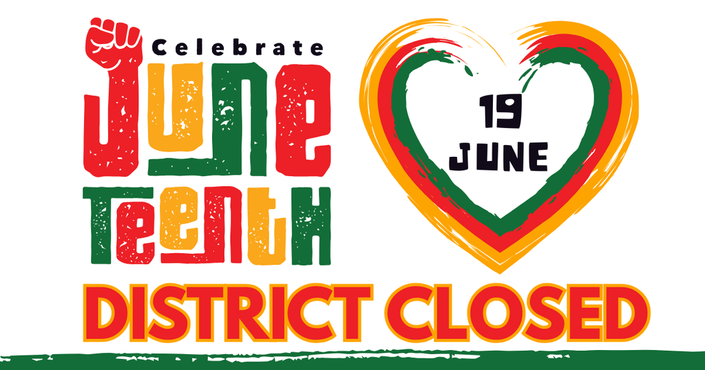 Juneteenth is this Friday, June 19. In observance of the holiday RGSD is closed.