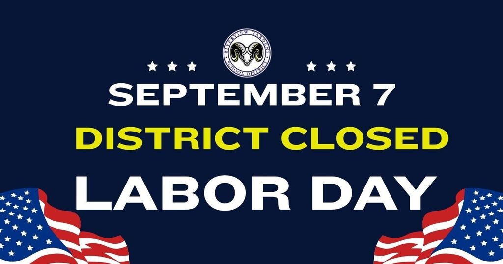 September 7 Labor Day District Closed