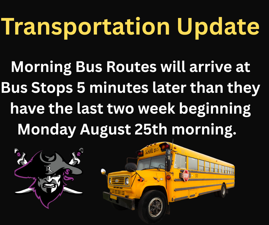 Morning Bus Routes will arrive at Bus Stops 5 minutes later than they have the last two week beginning Monday morning