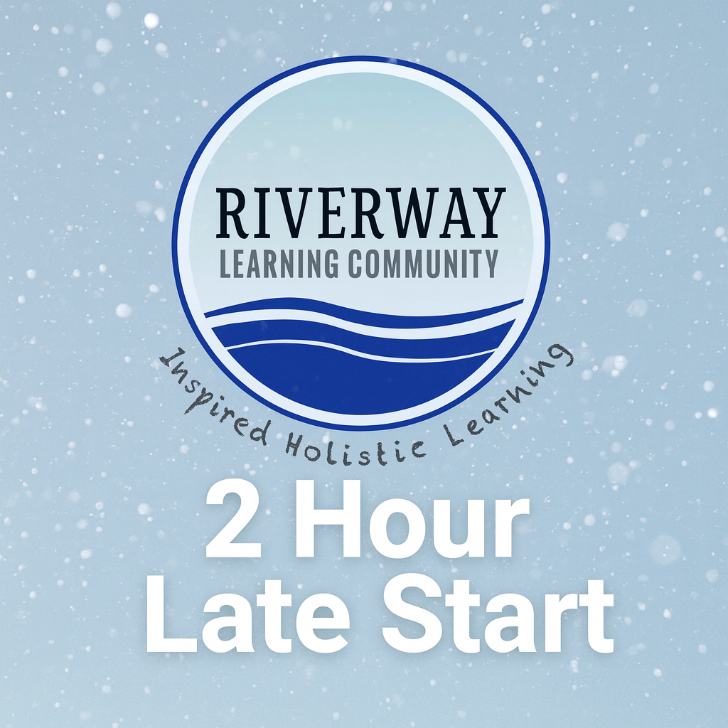 Riverway logo on a blue background with little tiny snowflakes falling and the words 2 hour late start