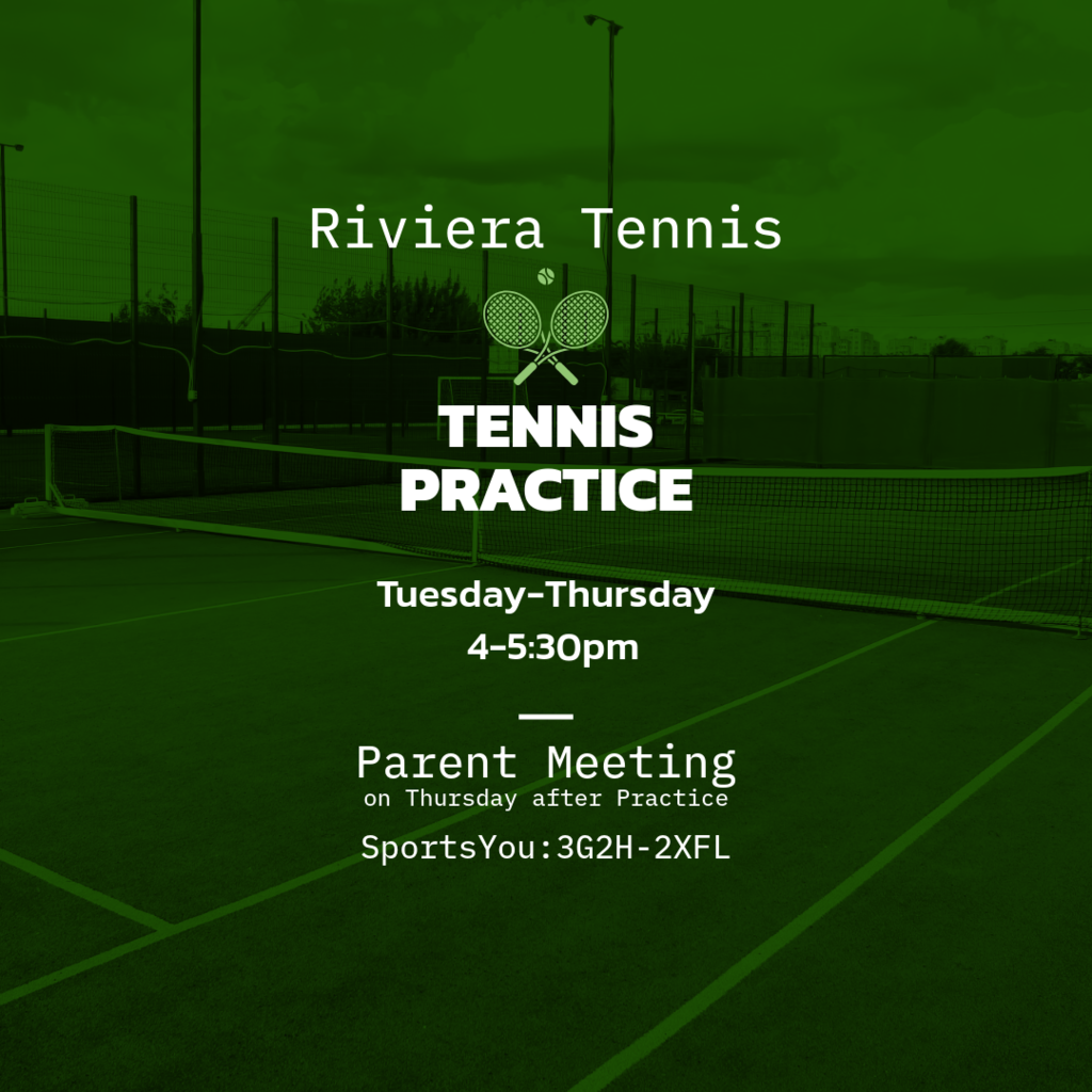 Tennis Practice and Parent Meeting Annoucement