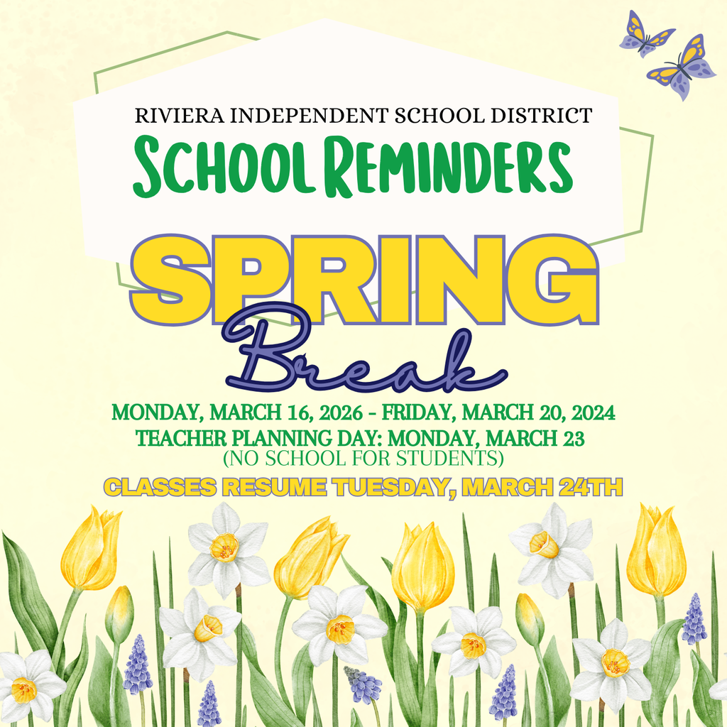 Spring Break Reminders 