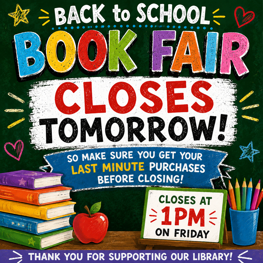 Book Fair closes tomorrow, Friday at 1pm