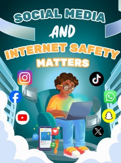Social Media and Internet Safety