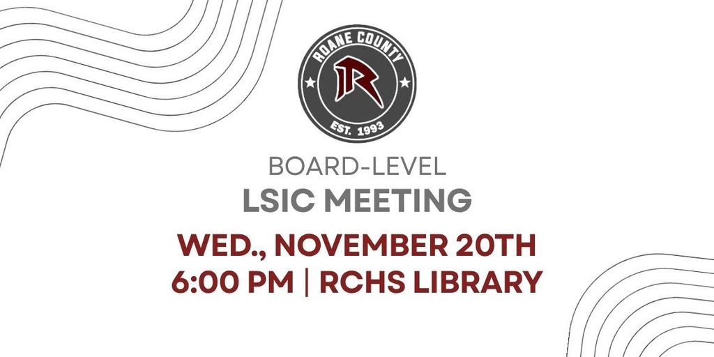 LSIC Meeting November 20th at 6PM RCHS