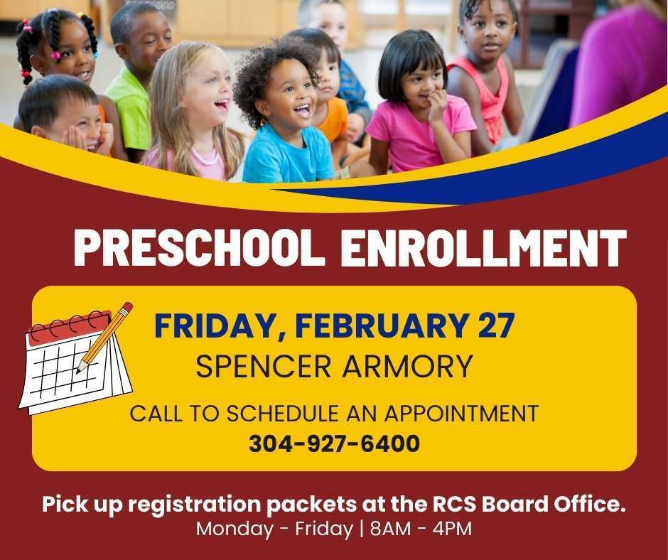 Preschool Enrollment Friday February 27 at Spencer Armory. Call 3049276400 to schedule an appointment.
