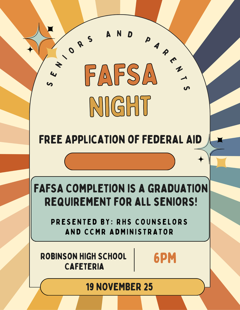 Senior FAFSA parent night 11/19/25 at 6pm RHS cafeteria