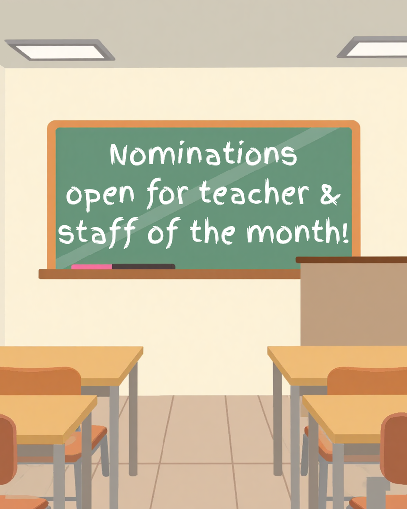 Teacher & Staff of the Month Nominations Open!