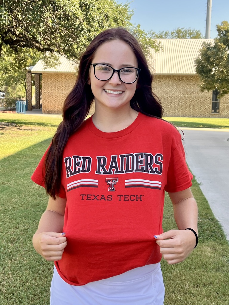 Congrats to Hadlee Cavness and her acceptance into Texas Tech University!