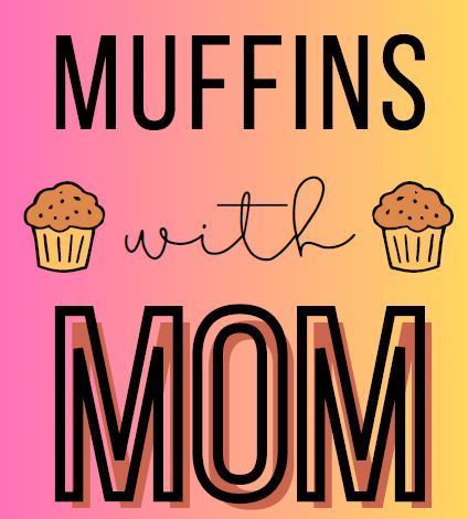 Muffins with Mom