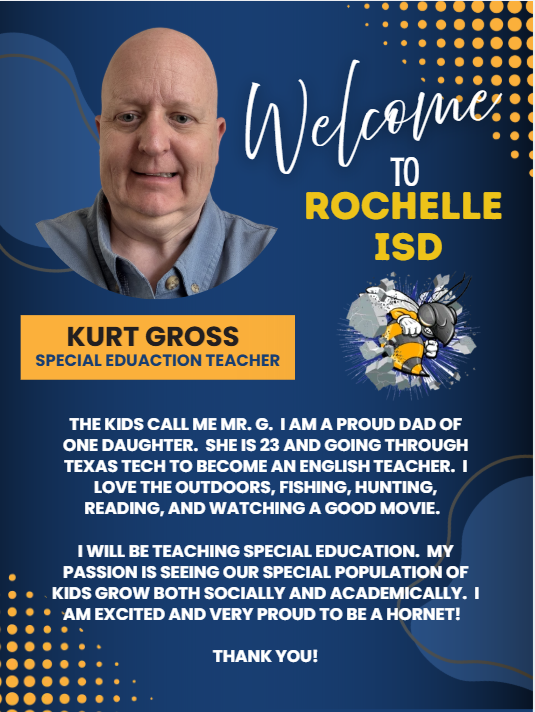 Welcome Kurt Gross to Rochelle ISD.
