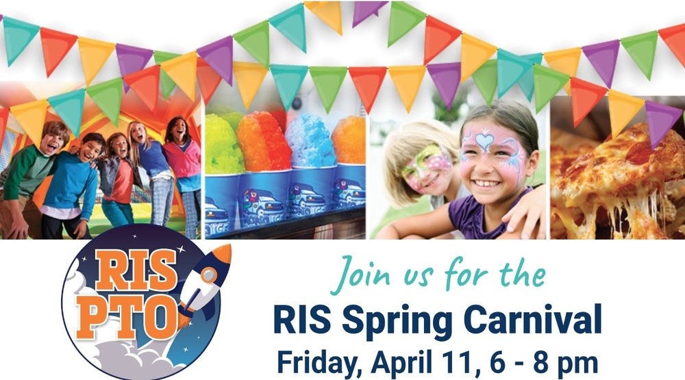 RIS Spring Carnival Friday, April 11,  2025 from 6 - 8 pm