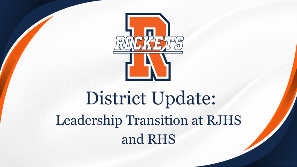 RJHS and RHS Leadership Transition