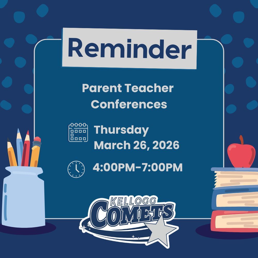 Reminder Graphic: spring parent teacher conferences 3-26-26 from 4-7pm