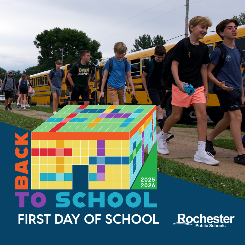 Students in the background getting off the bus. Back to School 2025-2026 logo with words, First Day of School at Rochester Public Schools