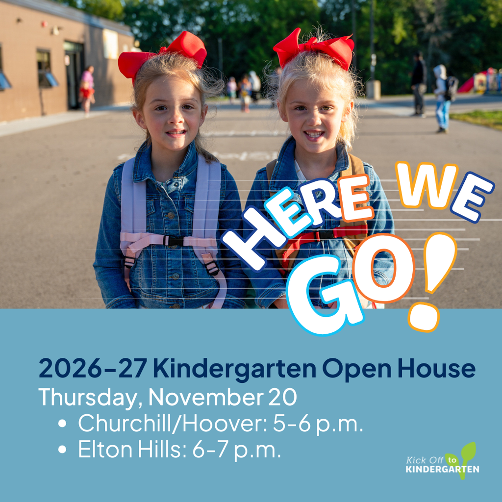 Churchill and Elton Hills kindergarten open houses
