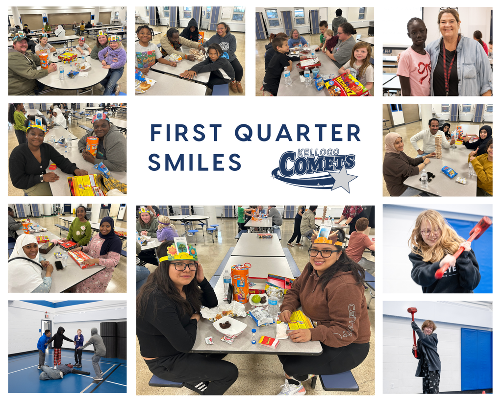A collage of photos showing Kellogg Middle School students and staff smiling and enjoying first-quarter activities. The images include groups of students and families sitting together in the cafeteria with snacks and games, students wearing handmade paper crowns, friends posing with teachers, and students participating in fun indoor activities such as using inflatable toy hammers. In the center is the text ‘FIRST QUARTER SMILES’ with the Kellogg Comets logo.