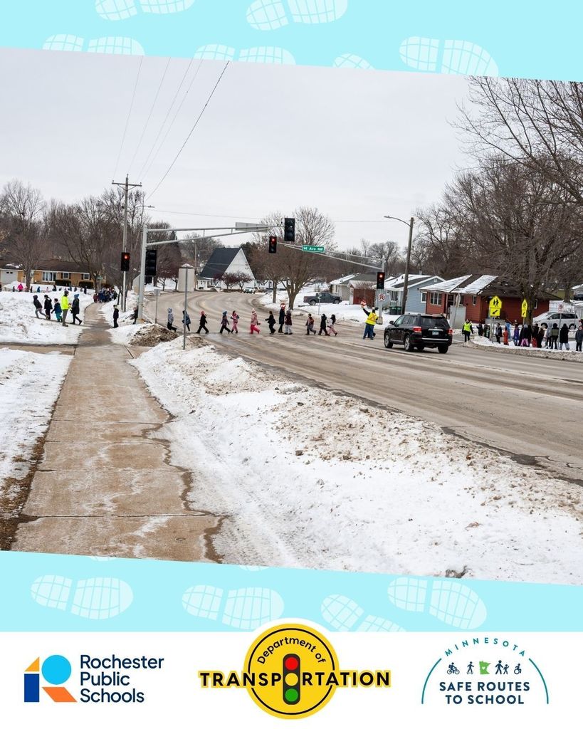 Wideshot of a winter scene and kids crossing a intersection crosswalk;  Rochester Public Schools logo; Department of Transportation; Minnesota Safe Routes to School