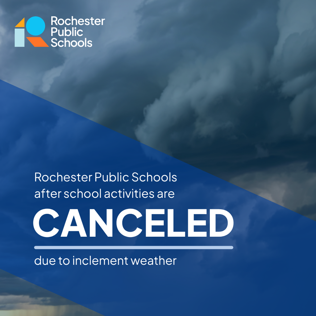 Rochester Public Schools after school activities are canceled due to inclement weather, rps logo and picture of thunderstorm in background.