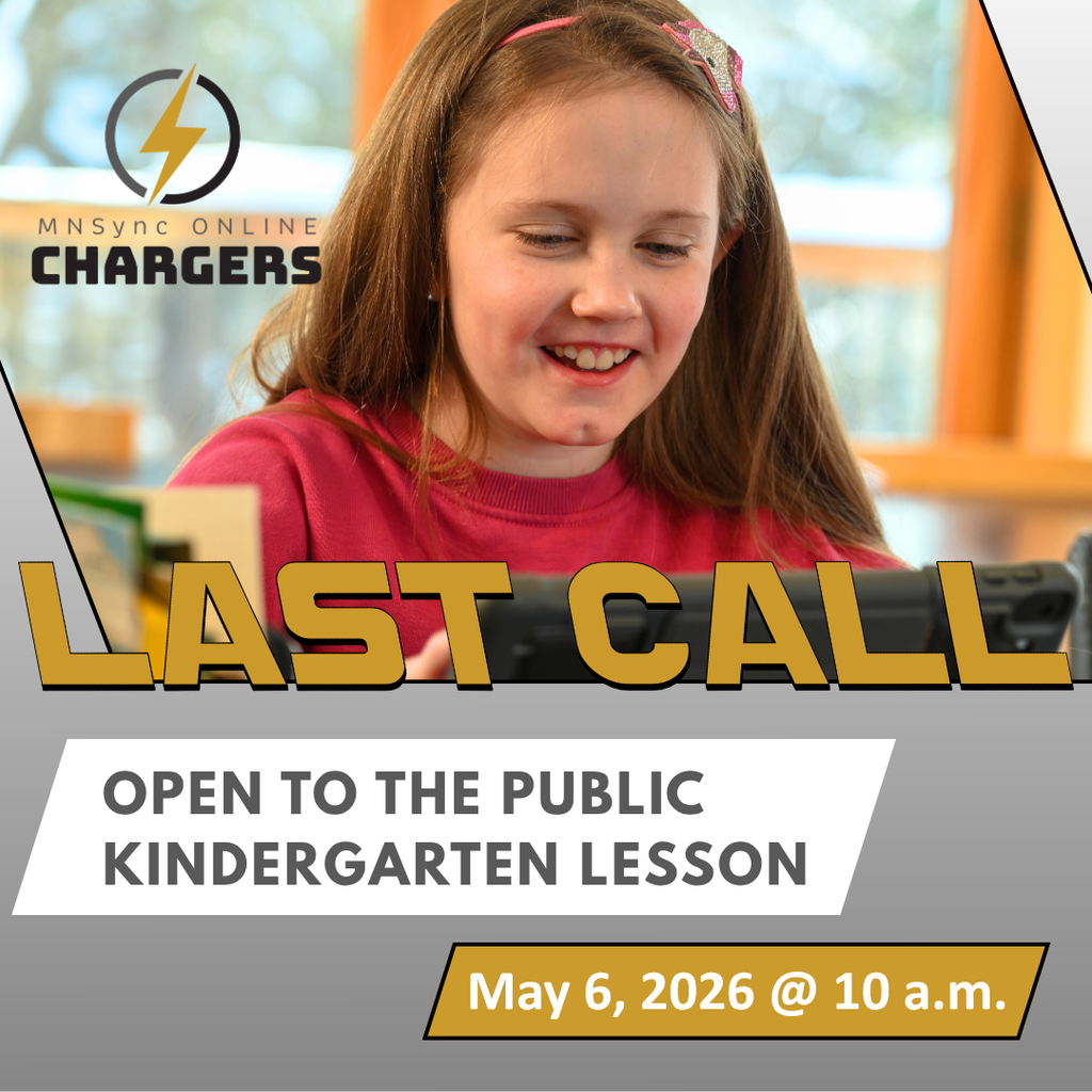 Last Call for the MNSync Online Kindergarten Open House on May 6 at 10:00 a.m.