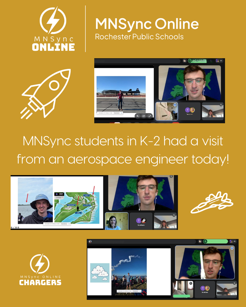 MNSync students in K-2 had a visit from an aerospace engineer today! Pictures of engineer teaching students and showing slides and rocket models. MNSync Online and Rochester Public Schools logos. 
