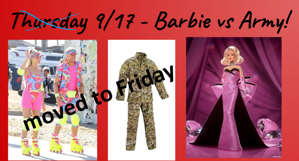 Friday is Barbie vs Army
