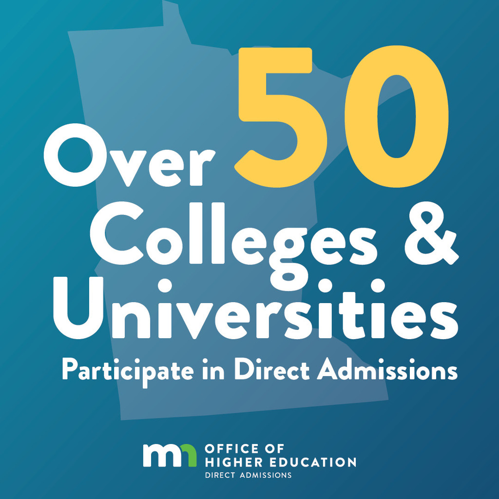 Over 50 Colleges & Universities Participate in Direct Admissions: Office of Higher Education